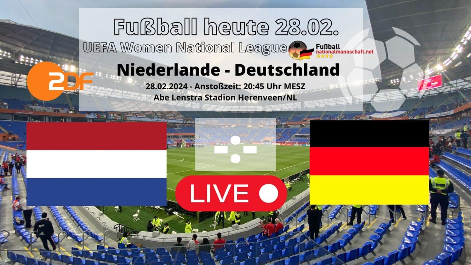 ZDF live heute Länderspiel * 02 Niederlande gegen Deutschland