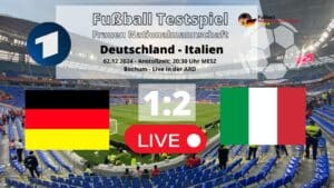 ARD Sportschau live heute * 1:2 * Fußball Länderspiel Deutschland Italien der Frauen